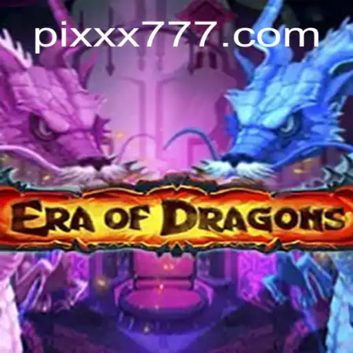 Explore the Epic World of EraOfDragons on XX777.COM Platform
