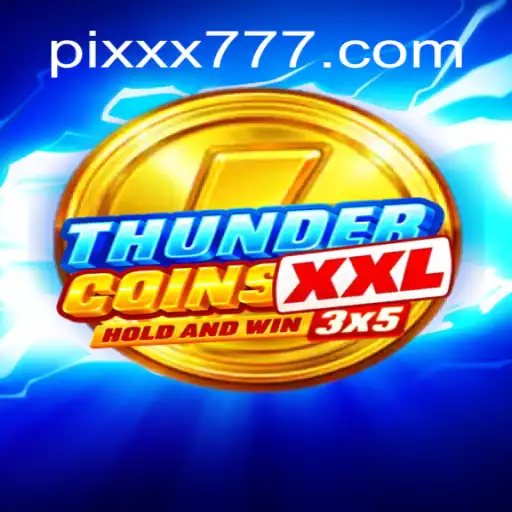 Discover the Exciting World of ThunderCoinsXxl on the XX777.COM Platform